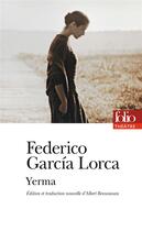 Couverture du livre « Yerma » de Federico Garcia Lorca aux éditions Folio