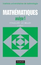 Couverture du livre « Mathematique bts / iut - mathematiques. bts - tome 1 - 2eme edition (2e édition) » de Pierre Thuillier aux éditions Dunod