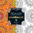 Couverture du livre « Petit livre à colorier : mandalas » de  aux éditions Marabout