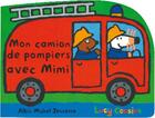 Couverture du livre « Mon camion de pompier avec mimi » de Cousins-L aux éditions Albin Michel