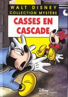 Couverture du livre « Les enquêtes de Mickey et Minnie ; casses en cascade » de Disney aux éditions Disney Hachette