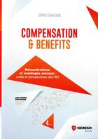 Couverture du livre « Compensation and benefits ; rémunerations et avantages sociaux (4e édition) » de Sophie Cavaliero aux éditions Gereso