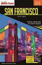 Couverture du livre « GUIDE PETIT FUTE ; CITY TRIP : San Francisco (édition 2018/2019) » de Collectif Petit Fute aux éditions Le Petit Fute