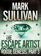 Couverture du livre « The Escape Artist » de Mark Sullivan aux éditions Quercus Publishing Digital