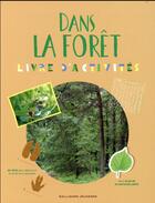 Couverture du livre « Dans la forêt » de Sophie Bordet aux éditions Gallimard-jeunesse