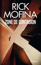 Couverture du livre « Zone de contagion » de Rick Mofina aux éditions Harpercollins