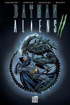 Couverture du livre « Batman - aliens t.2 » de Edginton et Wright et Hodgkins et Johnson aux éditions Soleil