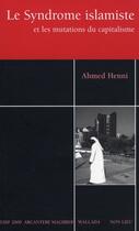 Couverture du livre « Le syndrome islamiste » de Ahmed Henni aux éditions Non Lieu
