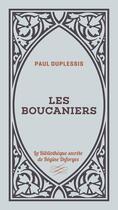 Couverture du livre « Les boucaniers » de Duplessis Paul aux éditions Tohu-bohu