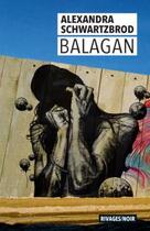 Couverture du livre « Balagan » de Alexandra Schwartzbrod aux éditions Rivages