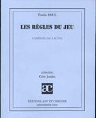 Couverture du livre « Règles du jeu » de Koch Pierre-Andre aux éditions Art Et Comedie