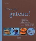 Couverture du livre « C'est du gâteau » de Julie Poux aux éditions Tana