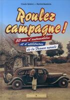 Couverture du livre « Roulez campagne » de Claude Bohere et Patrick Boutevin aux éditions France Agricole