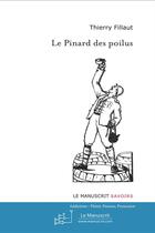 Couverture du livre « Le pinard des poilus : genre et leadership » de Thierry Fillaut aux éditions Le Manuscrit
