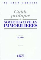 Couverture du livre « Guide pratique des societes civiles immobilieres » de Thierry Andrier aux éditions Lexisnexis