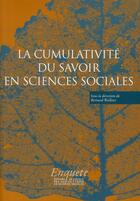 Couverture du livre « La cumulativité du savoir en sciences sociales » de Bernard Walliser aux éditions Ehess