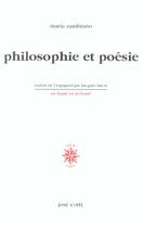 Couverture du livre « Philosophie et poesie » de Maria Zambrano aux éditions Corti