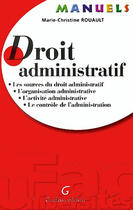 Couverture du livre « Manuel de droit administratif » de Rouault Marie-Christ aux éditions Gualino