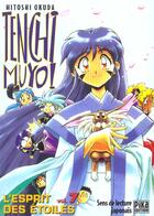 Couverture du livre « Tenchi Muyo, l'esprit des étoiles t.7 » de Hitoshi Okuda aux éditions Pika