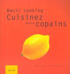 Couverture du livre « Cuisinez entre copains » de Salzer/Dickhaut aux éditions Solar