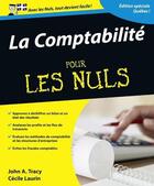 Couverture du livre « La comptabilite pour les nuls edition quebecoise » de Tracy/Laurin aux éditions First
