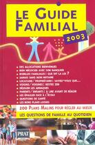 Couverture du livre « Guide familial 2003 » de  aux éditions Prat