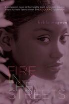 Couverture du livre « Fire in the Streets » de Magoon Kekla aux éditions Aladdin