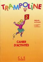 Couverture du livre « Méthode de français ; cahier d'activités (édition 1993) » de  aux éditions Cle International