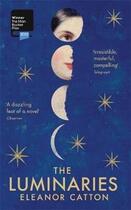 Couverture du livre « The luminaries » de Eleanor Catton aux éditions Granta Books