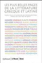 Couverture du livre « Les plus belles pages de la littérature grecque et latine » de Emmanuele Blanc aux éditions Gallimard