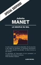 Couverture du livre « Le Disciple du mal » de Juliette Manet aux éditions Albin Michel