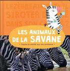 Couverture du livre « Les animaux de la savane » de Anne Passchier aux éditions Philippe Auzou