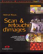 Couverture du livre « Scan Et Retouches Images » de Helmut Kraus aux éditions Campuspress