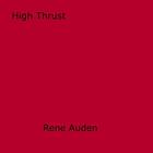 Couverture du livre « High Thrust » de Rene Auden aux éditions Epagine