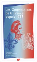 Couverture du livre « Les Constitutions de la France depuis 1789 » de  aux éditions Flammarion