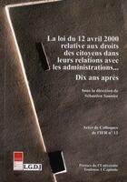 Couverture du livre « Loi du 12 avril 2000 relative aux droits des citoyens dans leurs relations avec les administrations » de  aux éditions Ifr