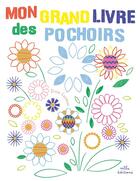 Couverture du livre « Mon grand livre des pochoirs » de Olivia Cosneau aux éditions Mila