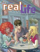 Couverture du livre « Real life t.4 ; le jour où je l'embrasserai » de  aux éditions Hachette Comics