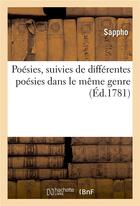Couverture du livre « Poésies, suivies de différentes poésies dans le même genre » de Sappho et Edme-Louis Billardon De Sauvigny aux éditions Hachette Bnf