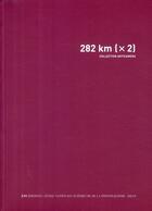 Couverture du livre « 282 km (x2) » de Eleves De L'Ens-Lsh aux éditions Ens Lyon