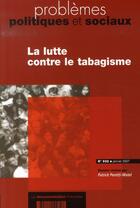 Couverture du livre « La lutte contre le tabagisme » de Peretti-Watel Patric aux éditions Documentation Francaise