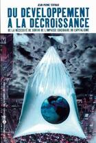 Couverture du livre « Developpement a la decroissance (du) » de Jean-Pierre Tertrais aux éditions Editions Libertaires