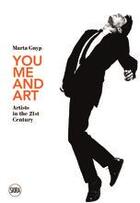 Couverture du livre « You, me and art: artists in the 21st century » de Gnyp Marta aux éditions Skira