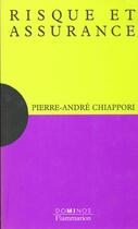 Couverture du livre « Risque Et Assurance » de Pierre-Andre Chappori aux éditions Flammarion