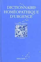 Couverture du livre « Dictionnaire homeopathique d urgence » de L Pommier aux éditions Maloine