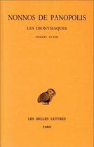 Couverture du livre « Dionysiaques Tome 3 ; chaître 6-8 » de Nonnos De Panopolis aux éditions Belles Lettres