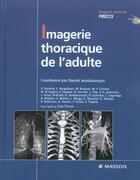 Couverture du livre « Imagerie thoracique de l'adulte » de Jean Bourquin aux éditions Elsevier-masson