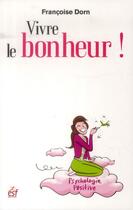 Couverture du livre « Apprends-moi le bonheur ! » de Francoise Dorn aux éditions Esf