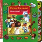 Couverture du livre « Cherche et trouve ! rencontre Jésus » de Jacob Vium aux éditions Clc Editions
