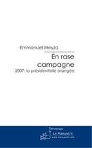 Couverture du livre « En rase campagne » de Emmanuel Meyza aux éditions Le Manuscrit